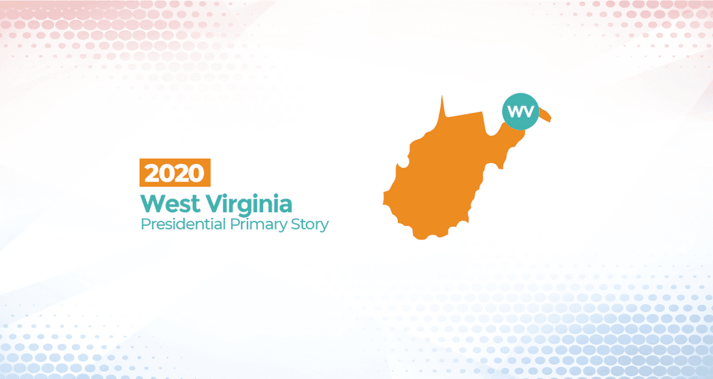 2020 West Virginia Presidential Primary Story